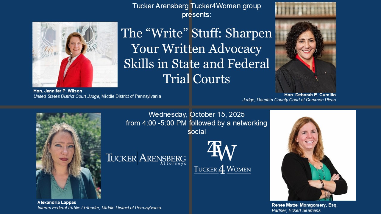 10/15/2025 CLE: The “Write” Stuff: Sharpen Your Written Advocacy Skills in State and Federal Trial Courts